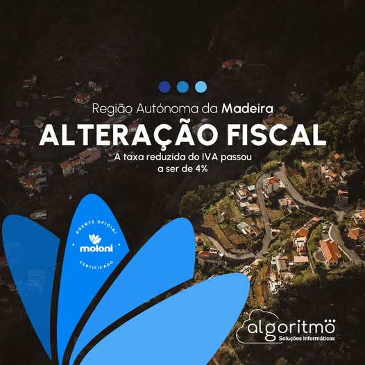 Atenção, clientes Moloni da Região Autónoma da Madeira!